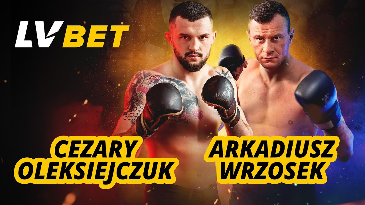 NOWI AMBASADORZY LV BET - ARKADIURZ WRZOSEK ORAZ CEZARY OLEKSIEJCZUK 🔥👊